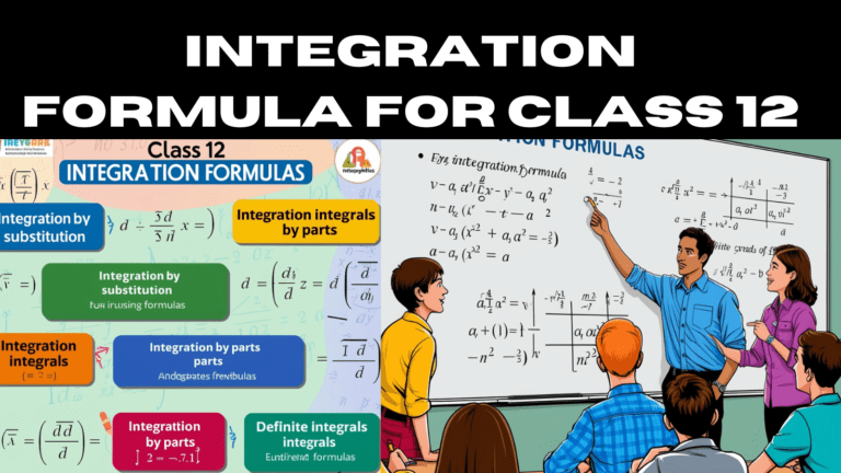 Integration Formula for Class 12